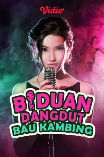 Biduan Dangdut Bau Kambing movie poster - Entertainment content