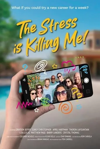 The Stress Is Killing Me movie poster - Entertainment content