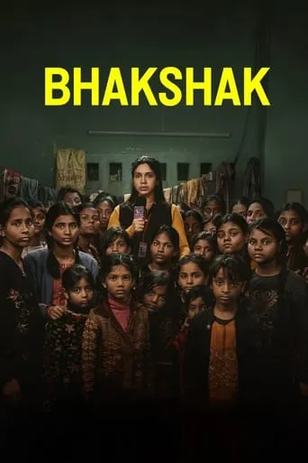Bhakshak movie poster - Rated 7.4/10