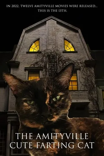 The Amityville Cute Farting Cat movie poster - Entertainment content