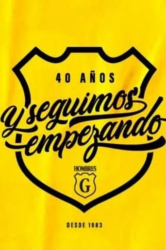 Hombres G: 40 años y seguimos empezando movie poster - Entertainment content