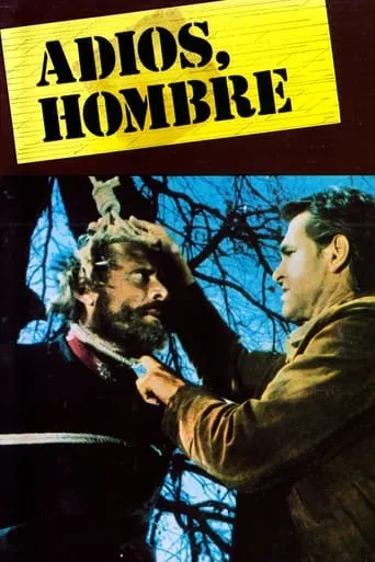 Adios, Hombre movie poster - Rated 5.3/10