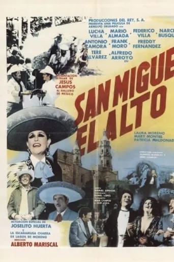 San Miguel el alto movie poster - Rated 5.7/10