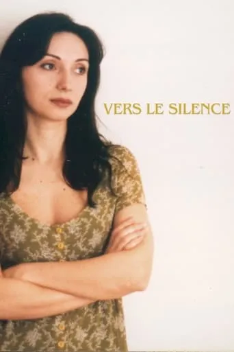 Vers le silence movie poster - Rated 2/10