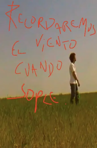 Recordaremos el viento cuando sople movie poster - Entertainment content