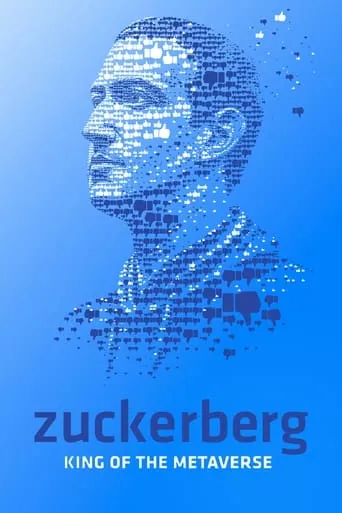 Zuckerberg: King of the Metaverse movie poster - Rated 4.8/10