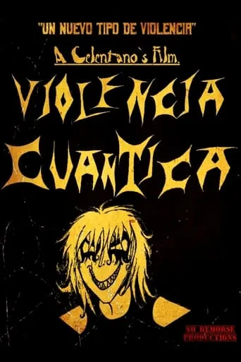 Violencia Cuántica movie poster - Entertainment content