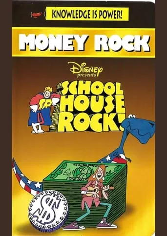 Schoolhouse Rock Money Rock movie poster - Entertainment content
