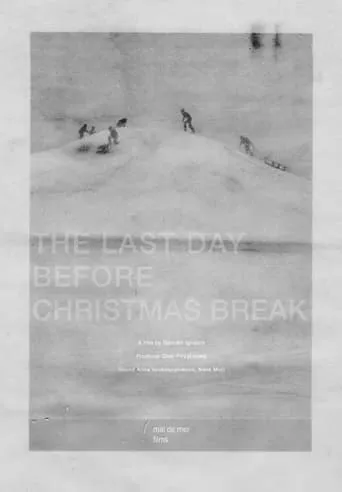 The Last Day Before Christmas Break movie poster - Entertainment content