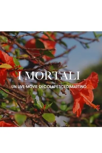 I Mortali movie poster - Entertainment content