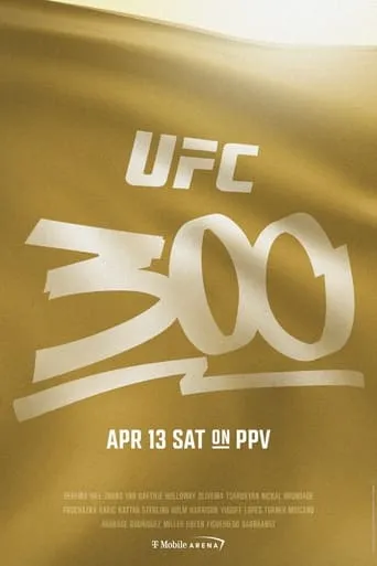 UFC 300: Pereira vs. Hill movie poster - Rated 9.5/10