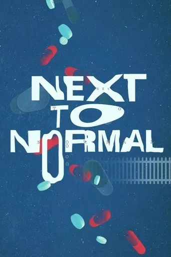 Next to Normal movie poster - Rated 9/10