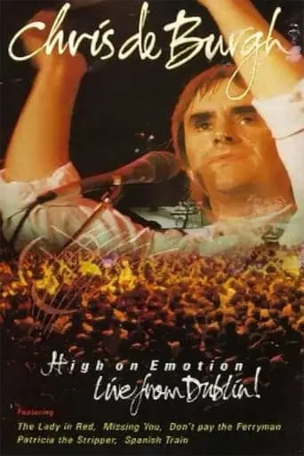 Chris de Burgh – Live From Dublin movie poster - Entertainment content