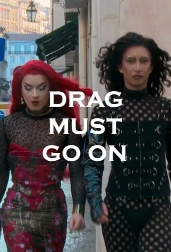 Drag Must Go On movie poster - Entertainment content