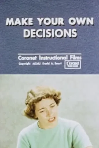 Make Your Own Decisions movie poster - Entertainment content