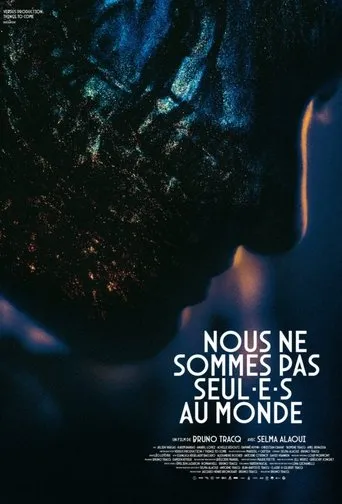 Nous ne sommes pas seul·e·s au monde movie poster - Entertainment content