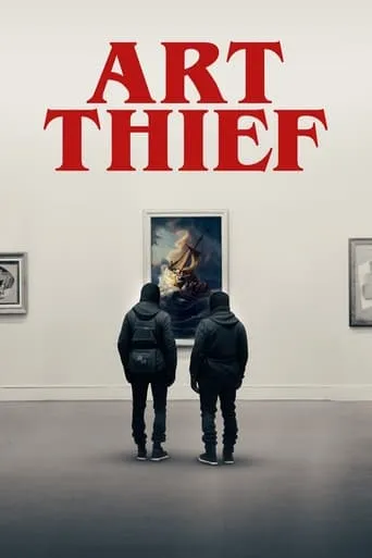 Art Thief movie poster - Rated 5.2/10