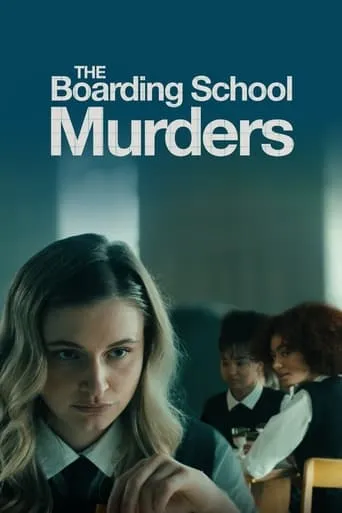 The Boarding School Murders movie poster - Rated 5.9/10