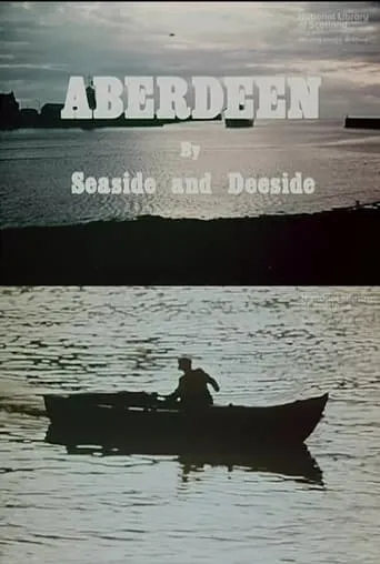 Aberdeen by Seaside and Deeside movie poster - Entertainment content