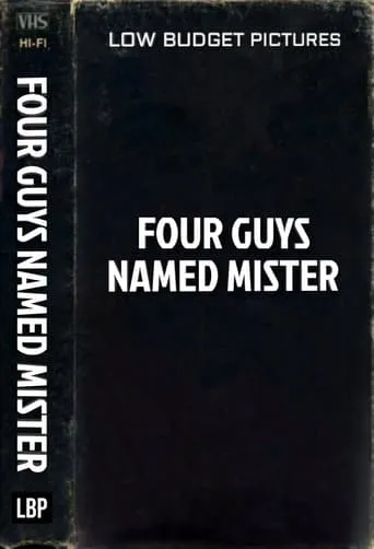Four Guys Named Mr. movie poster - Entertainment content