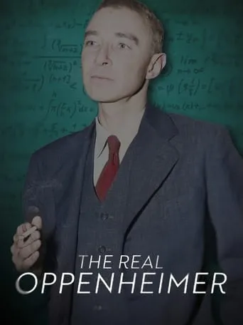 The Real Oppenheimer movie poster - Rated 7.2/10
