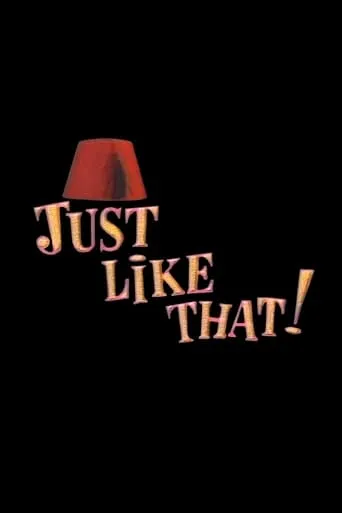 Just Like That! movie poster - Entertainment content