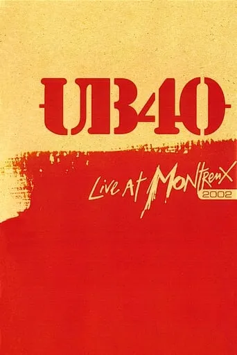 UB40:  Live At Montreux 2002 movie poster - Rated 6/10