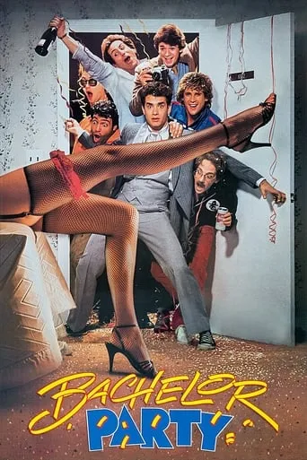 Bachelor Party movie poster - Rated 6.3/10