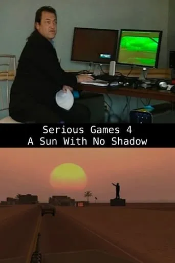 Serious Games 4 – A Sun With No Shadow movie poster - Entertainment content