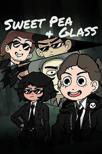 Sweet Pea & Glass movie poster - Rated 10/10