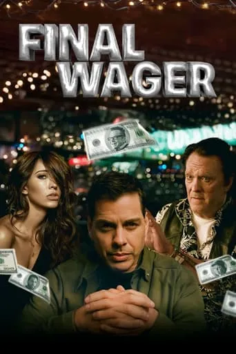 Final Wager movie poster - Rated 2/10