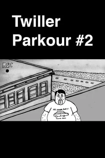 Twiller Parkour #2 movie poster - Entertainment content