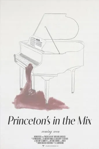 Princeton's in the Mix movie poster - Entertainment content