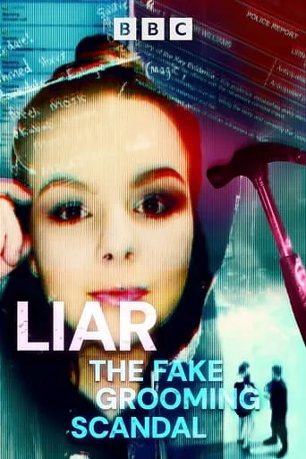 Liar: The Fake Grooming Scandal movie poster - Rated 7/10