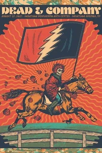 Dead & Company: 2021-08-27 Saratoga Performing Arts Center, Saratoga Springs, NY movie poster - Entertainment content