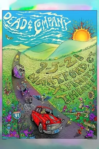 Dead & Company: 2021-09-05 Xfinity Theatre, Hartford, CT movie poster - Entertainment content