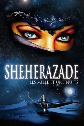 Shéhérazade: Les Mille et Une Nuits movie poster - Entertainment content