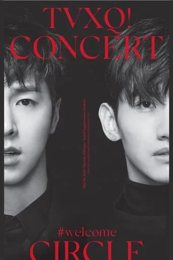 TVXQ! CONCERT -CIRCLE- #welcome in Seoul movie poster - Entertainment content