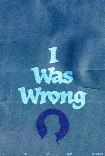 I Was Wrong movie poster - Rated 1/10