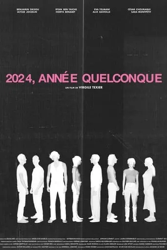2024, Année Quelconque movie poster - Entertainment content