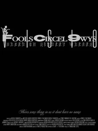 Fools Circel 9wys movie poster - Entertainment content