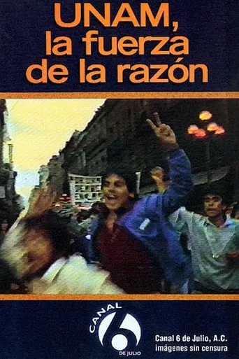 UNAM: La fuerza de la razón movie poster - Entertainment content