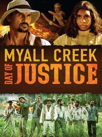 Myall Creek: Day of Justice movie poster - Entertainment content