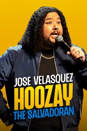Jose Velasquez: Hoozay the Salvadoran movie poster - Entertainment content