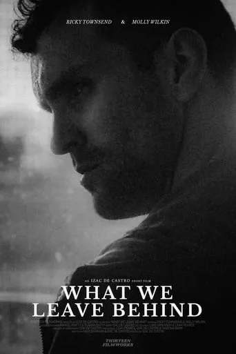 What We Leave Behind movie poster - Rated 6/10