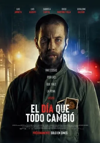 El día que todo cambió movie poster - Rated 6/10
