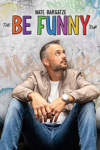 Nate Bargatze: The Be Funny Tour movie poster - Entertainment content