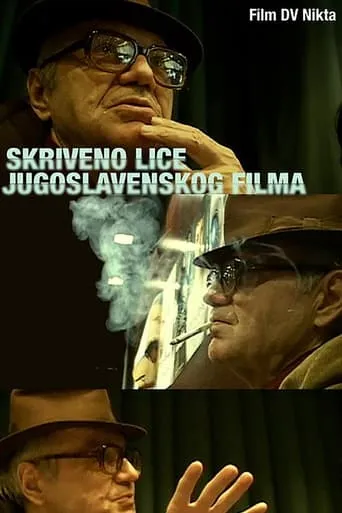 The Hidden Face of Yugoslav Cinema movie poster - Entertainment content