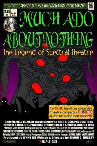 Much Ado About Nothing: The Legend of Spectral Theatre movie poster - Entertainment content
