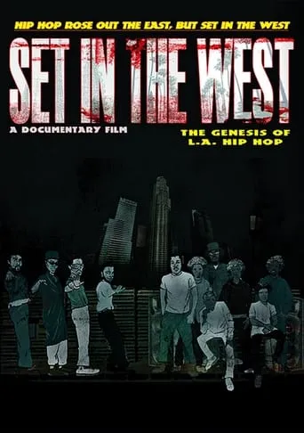 Set in the West: The Genesis of L.A. Hip Hop movie poster - Entertainment content